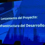 La infraestructura del desarrollo